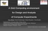 A Grid Computing environment for Design and …Gins... · A Grid Computing environment for Design and Analysis of Computer Experiments ... Basic (Groovy-DSL scripting) and extended