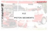A12 PISTON SEGMENTS - Boutique Citroën Racingboutique.citroenracing.com/cms/web/upload/documentation/4/4cf5063c... · A12 Piston segments A MOTEUR 3 Révision 01 – 21 Février