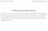 arbitrage proﬁt. Ross - University at Albany · Financial Economics Arbitrage Pricing Theory Factor Model Assume that there exists a risk-free asset, and consider a factor model