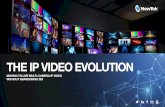 THE IP VIDEO EVOLUTION - NewTekpages.newtek.com/rs/900-QVC-131/images/NEWTEK_THE IP VIDEO... · the ip video evolution moving to live multi-camera ip video without abandoning sdi