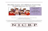Health Status of Children Entering Kindergarten in Nevadanic.unlv.edu/files/KHS Year 7 Report_Final_.pdf · Health Status of Children Entering Kindergarten in Nevada ... NICRP started