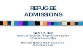 REFUGEE ADMISSIONS - Minnesota Department of … · Refugee Admissions Program ... Create travel packets and forward to IOM. ... Church World Service Episcopal Migration Ministries