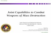 Joint Capabilities to Combat Weapons of Mass Destruction · Joint Capabilities to Combat Weapons of Mass Destruction ... nuclear, chemical and ... Joint Chiefs of Staff & Joint Requirements