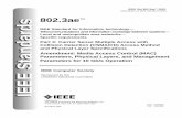 IEEE Std 802.3ae 802.3aeTM EEE Standards IEEE Standards ... · IEEE Std 802.3ae™-2002 (Amendment to IEEE Std 802.3-2002) I EEE Standards 802.3aeTM IEEE Standard for Information