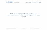 TDK-InvenSense Motion Sensor Universal Evaluation … · AN-IVS-0001EVB-00 Document Number: AN-IVS-0001EVB-00 Page 2 of 20 Rev Number: 1.4 PURPOSE This document describes the hardware