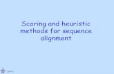 Scoring and heuristic methods for sequence alignmentrshamir/algmb/presentations/heuristic... · •Higher PAM and Lower BLOSUM for more different sequences . Log-odds •All matrices