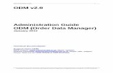 ODM Administration Guide 1 ODM v2 - .Technical documentation Support Team ODM: ... triggered via