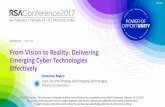SESSION ID: TECH-T10 From Vision to Reality: … · From Vision to Reality: Delivering Emerging Cyber Technologies ... Chevron Corporation ... Executed simultaneous threads of discovery