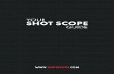 YOUR SHOT SCOPE - di0skkm50b972.cloudfront.net · download and install the shot scope application from: ... the shot scope technologies logo should always face ... either connect