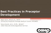 Best Practices in Preceptor Development · •Ability to direct pharmacy residency •Record of improvements to pharmacy practice •Appointment to appropriate committees •Formal