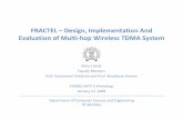 FRACTEL –Design, Implementation Andnirav06/i/Stage2_Presentation.pdf · hardware, open source ... Channel Flow ID RX TX ... • Rabin Patra, Sergiu Nedevschi, Sonesh Surana, Anmol