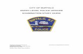 CITY OF BUFFALO ENTRY-LEVEL POLICE OFFICER EXAMINATION ...buffalopolicetest.org/pdf/BuffaloStudyGuide.pdf · CITY OF BUFFALO ENTRY-LEVEL POLICE OFFICER EXAMINATION STUDY GUIDE Department