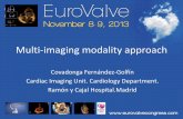 Multi-imaging modality approach - EuroValve congresseurovalvecongress.com/archivesite/www/2013/pdf/presentations/09H30... · Multi-imaging modality approach Covadonga Fernández-Golfín