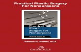 Practical Plastic Surgery For Nonsurgeons · Practical Plastic Surgery for Nonsurgeons NADINE B. SEMER, MD Clinical Instructor Division of Plastic Surgery University of Southern California