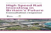 South Yorkshire Integrated Transport Authority High … · South Yorkshire Integrated Transport Authority High Speed Rail Investing in Britain’s Future Consultation response INTEGRATED