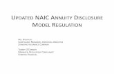 Updated NAIC Annuity Disclosure Model Regulation · • Define terms used in the Disclosure in order to ... the contract features relating to the MVA ... Updated NAIC Annuity Disclosure