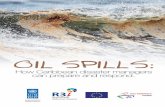 Oil Spills: How Caribbean Disaster Managers Can … · due to a history of major oil spills and chemical spill incidents, partly correlated to the relatively high concentrations of