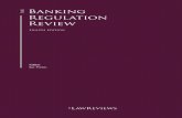 Banking Regulation Review - thelawreviews.co.uk · The Banking Regulation Review Reproduced with permission from Law Business Research Ltd. This article was first published in The
