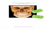 INTRAORAL RADIOGRAPHIC TECHNIQUE MANUAL · INTRAORAL RADIOGRAPHIC TECHNIQUE MANUAL Utilizing the Paralleling Principal Department of Oral Health & Diagnostic Sciences . 4 A full mouth