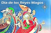Día de los Reyes Magos - Henry County School Districtschoolwires.henry.k12.ga.us/cms/lib08/GA01000549/Centricity/Domai… · •Ancient tradition and writings state that the kings