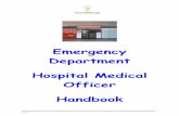 Emergency Department Hospital Medical Officer Handbookeducationresource.bhs.org.au/library/file/277/HMO_Handbook_August... · S:\Emergency\Administrators\Dianne ED Admin manager\Staffing