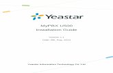 MyPBX U500 Installation Guide - Yeastar – IP-PBX, …yeastar.it/wp-content/uploads/Guide/MyPBX_U500_Installation_Guid… · MyPBX U500is a standalone embedded hybrid PBX specially