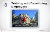8 Employees Training and Developing - Rome …romebusinessschool.it/wp...8-Training-and-Developing-Employees.pdf · Module 8-3 Learning Objectives 6. Explain how to use five training