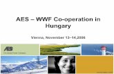 AES – WWF Co-operation in Hungary - Pandaawsassets.panda.org/downloads/aesballa.pdf · Contents • AES Corporation in brief • AES in Hungary • Case study –Borsod PP Biomass