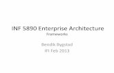 INF 5890 Enterprise Architecture - Forsiden · INF 5890 Enterprise Architecture Frameworks Bendik Bygstad IFI Feb 2013