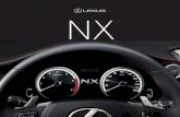 NX - Lexus Asiadam.lexusasia.com/new-zealand/brochures/nx/Lexus NX.pdf · The Lexus NX premium compact SUV has arrived. The NX range includes seven premium models incorporating Lexus’