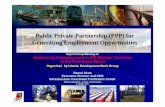 Public Private Partnership (PPP) for GtiEl tO titi Generating Employment Opportunities · 2011-05-12 · Public Private Partnership (PPP) for GtiEl tO titi EtG Mti ... Saudi Arabia
