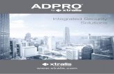 Integrated Security Solutions - arta-energy.comarta-energy.com/files/ADPRO-Catalogue.pdf · ADPRO by Xtralis Integrated Security Solutions ADPRO V3500 High Capacity IP Video Recorder/Server