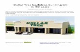 Dollar Tree backdrop building kit in HO scale - Modern · Assembly instructions for Dollar Tree backdrop building Thank you for buying this Dollar Tree mall extension backdrop building.