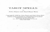  · TAROT SPELLS by John Hayes and Karl Hans Welz Copyright© 1993 by John Hayes and Karl Hans Welz No part of this book may be reproduced by any means