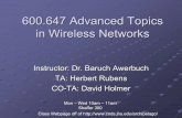 600.647 Advanced Topics in Wireless Networks · Large Group Programming Project. Develop a mobile application ... If you want to work hard and find wireless communication interesting,