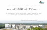 s.128(a) Grant Accomplishments Reportdnr.wi.gov/files/PDF/pubs/rr/RR992.pdf · s.128(a) Grant Accomplishments Report. ... (see pgs. 15 & 16 for narrative of program ... site had not