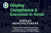 Boost In-Store Compliance Execution Rates Healthier … · As digital promotion continues to gain traction in-store, MarketReach helps minimize the risk for display manufacturers