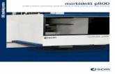 morbidelli p800 CNC machining centres - scmgroup.com P800_rev01_apr1… · All accessories are designed to increase productivity and to be as easy as ... for super-fast set-ups ...