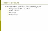 Today’s Lecture - University of Washingtoncourses.washington.edu/cejordan/CEE 498-Water... · Today’s Lecture Introduction to Water Treatment System ... A water treatment plant