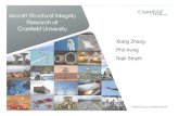 Aircraft Structural Integrity Research at Cranfield University · Aircraft Structural Integrity Research at Cranfield University Xiang Zhang Phil Irving Niall Smyth. xiang.zhang@cranfield.ac.uk