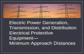 Electric Power Generation, Transmission, and Distribution … · Electric Power Generation, Transmission, and Distribution Electrical Protective Equipment— Minimum Approach Distances