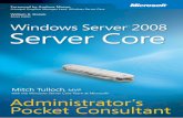 Windows Server 2008 Server Core Administrator's …€¦ · ... SQL Server, Visual ... Deploying Server Core Using Windows Deployment ... 357. Windows Server 2008 Server Core Administrator’s