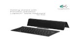Getting started with Première utilisation Logitech® … · Logitech® Tablet Keyboard 3 English What’s in the box Product setup Set up the keyboard 1. Remove the keyboard from
