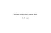 Population ecology: Theory, methods, lenses Dr. Bill … · Population Ecology & Spatial Ecology A) Core principles of population growth B) Spatial problems and methods for modeling