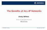 Motorola Andy Wilton The Benefits of ALL - IPv6 · Motorola The Benefits of ALL-IP Networks The Benefits of ALL-IP Networks . 3G Mobile Summit 2 Brussels June 2001 Packet Services