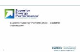 Superior Energy Performance - Customer Information Ratepayer... · Outline Value of Energy Management ISO 50001- Energy Management Systems Superior Energy Performance Getting Started