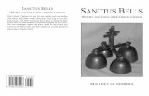 ANCTUS BELLS SANCTUS BELLSsanctusbells.tripod.com/sanctusbells.pdf · SANCTUS BELLS HISTORY AND USE IN THE CATHOLIC CHURCH Most Catholic Christians (at least the more mature ones)