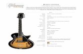 Modern Archtop · Modern Archtop A Reimagined Gibson Archtop Taking cues from classic Gibson archtops made nearly a century ago, this unique full-scale archtop uses
