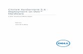 Citrix® XenServer® 5.6 Deployment on Dell Hardware · XenServer 5.6: Deployment on Dell hardware 2 THIS WHITE PAPER IS FOR INFORMATIONAL PURPOSES ONLY, AND MAY CONTAIN TYPOGRAPHICAL