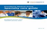 Providence Medical Group Specialty care guide/media/Files/Providence OR Migrated... · Providence Medical Group Specialty care guide Portland service area Yamhill service area 2013-14.